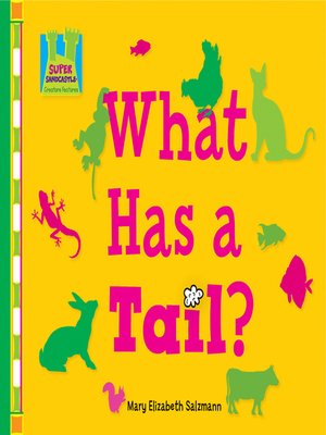 cover image of What Has a Tail?